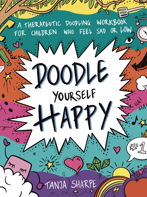 Title details for Doodle Yourself Happy by Tanja Sharpe - Available